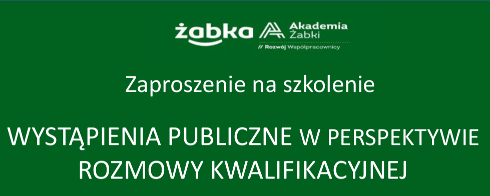 AKADEMIA ŻABKI zaprasza na webinar „Wystąpienia publiczne w perspektywie rozmowy kwalifikacyjnej”