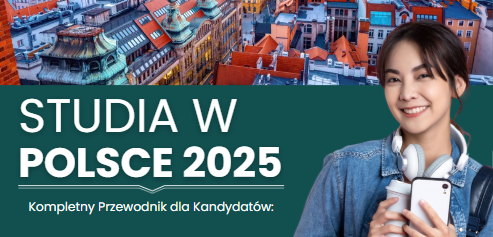 Studia w Polsce 2025 – Kompletny Przewodnik dla Kandydatów