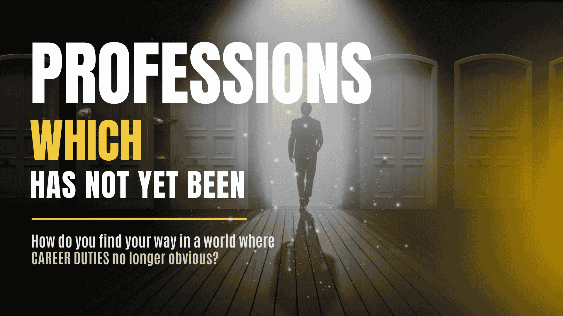 Emerging Professions. How to Find Your Place in an Ever-Changing Job Market?