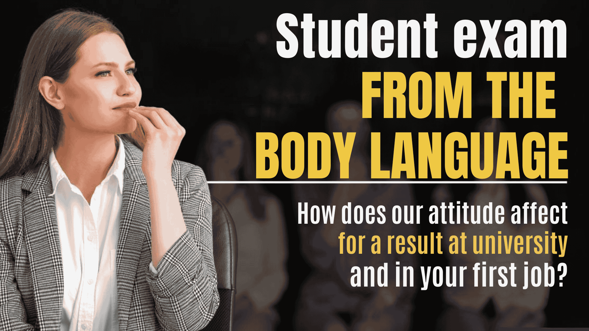 The First Impression That Pays Off – Body Language in College and During Job Interviews
