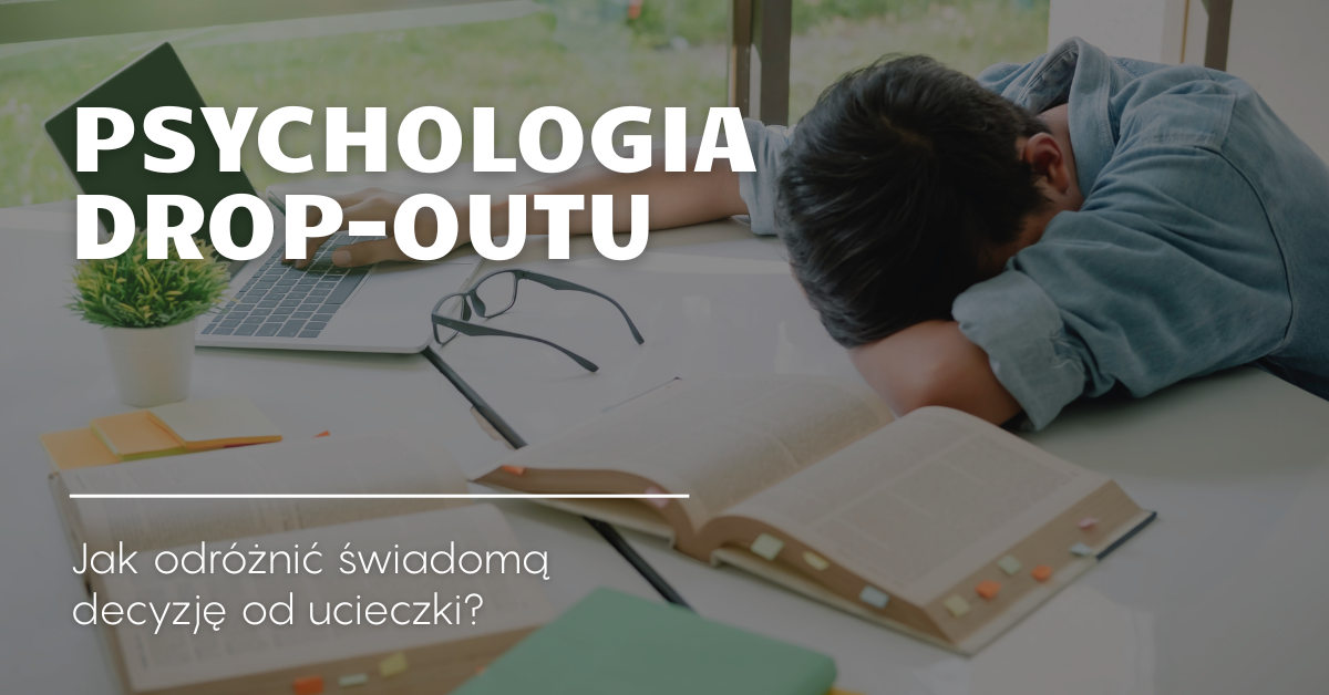Dlaczego studenci rezygnują z uczelni? Między świadomym wyborem a reakcją na przeciążenie