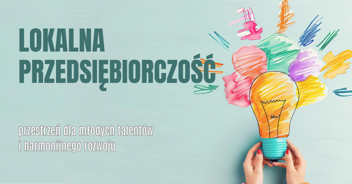 Potencjał lokalnej przedsiębiorczości w kształtowaniu zawodowych dróg młodego pokolenia