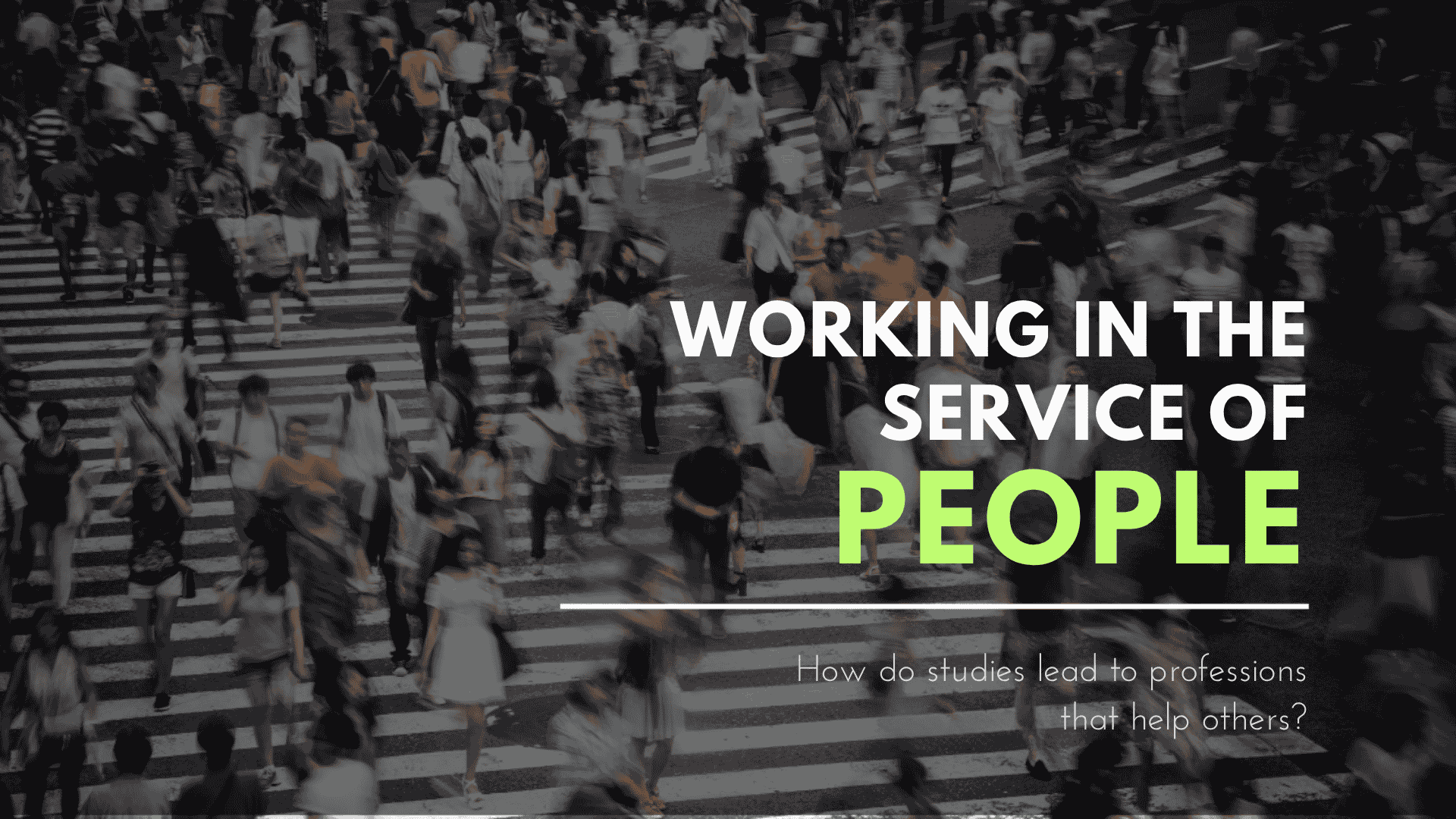 Working in the Service of Others – How Studies Lead to Careers That Help People